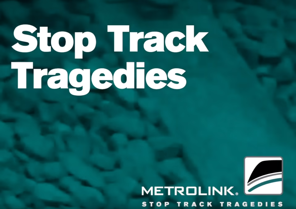 Metrolink PSA: "Stop Track Tragedies"
